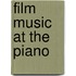 Film Music At The Piano