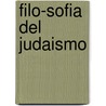 Filo-Sofia del Judaismo by Fernando Szlajen