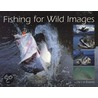 Fishing For Wild Images door Col Roberts