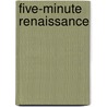 Five-Minute Renaissance door McKee J.M. McKee