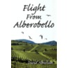 Flight From Alberobello by David Abraham