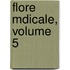 Flore Mdicale, Volume 5