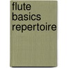 Flute Basics Repertoire by Sally Adams