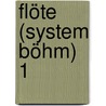 Flöte (System Böhm) 1 door Emil Prill