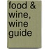 Food & Wine, Wine Guide