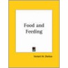 Food And Feeding (1926) door Herbert M. Shelton