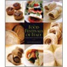 Food Festivals Of Italy door Leonardo Curti