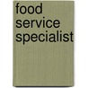 Food Service Specialist door Onbekend
