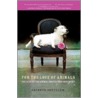 For The Love Of Animals by Kathryn Shevelow
