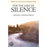 For The Sake Of Silence by Michael Green