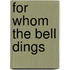 For Whom The Bell Dings