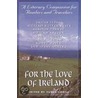 For the Love of Ireland by Susan Neunzig Cahill