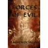 Forces of Evil, 3rd Ed. door Trish Kocialski