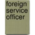 Foreign Service Officer