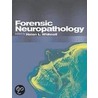 Forensic Neuropathology door Helen Whitwell