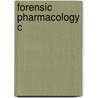 Forensic Pharmacology C door R.E. Ferner