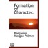 Formation Of Character.
