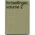 Fortaellinger, Volume 2
