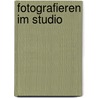 Fotografieren im Studio door Oliver Gietl