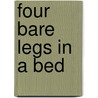 Four Bare Legs In A Bed door Helen Simpson