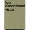 Four Dimensional Vistas by Claude Fayette Bragdon