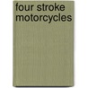 Four Stroke Motorcycles by Unknown