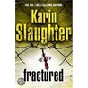 Fractured (Large Print) by  Karin Slaughter