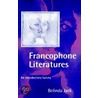 Francophone Literatures door Belinda Jack