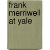Frank Merriwell At Yale door Burt L. Standish