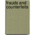 Frauds And Counterfeits