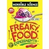 Freaky Food Experiments door Nick Arnold