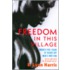 Freedom In This Village