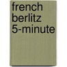 French Berlitz 5-Minute by Berlitz