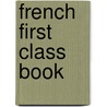 French First Class Book door William Bentley Fowle