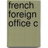 French Foreign Office C by M.B. Hayne