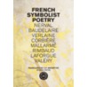 French Symbolist Poetry by Cf Macintyre