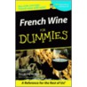French Wine For Dummies door Mary Ewing-Mulligan