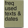 Freq Used Texts & Dates door Onbekend