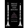 Friday Night And Beyond door Lori Palatnik
