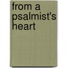 From A Psalmist's Heart by Margaret Anderson
