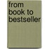 From Book to Bestseller
