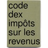 Code dex impôts sur les revenus door Onbekend