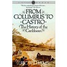 From Columbus to Castro by Williams Eric Williams
