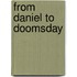From Daniel to Doomsday
