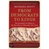From Democrats To Kings