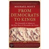 From Democrats To Kings door Michael Scott