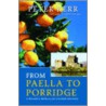 From Paella To Porridge door Peter Kerry