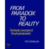 From Paradox To Reality door Fritz Rohrlich