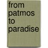 From Patmos to Paradise