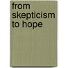 From Skepticism to Hope door Rev Dr Selwyn E. Arnold Sr